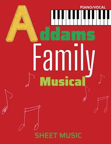 Addams Family Musical Sheet Music Collection Of Songs From The Famous Movie( Pianovocal)