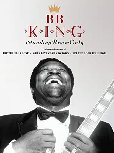 B.b. King   Standing Room Only