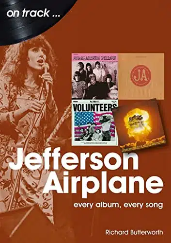 Jefferson Airplane Every Album, Every Song (On Track)