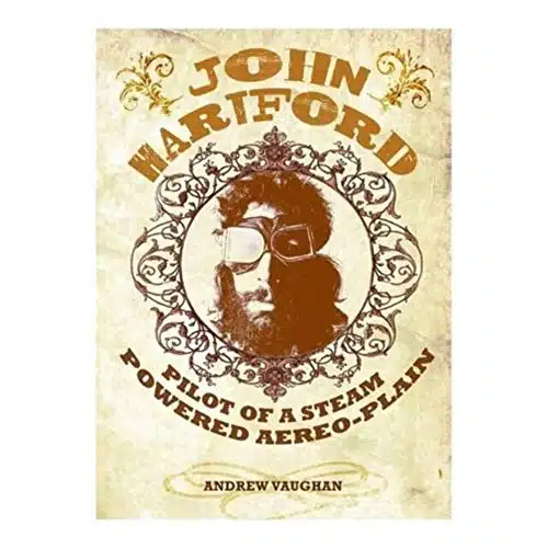 John Hartford Pilot Of A Steam Powered Aereo Plain (With A Track, Never Before Released Cd Of John Hartford Live)